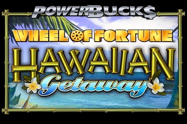 PowerBucks Wheel of Fortune Hawaiian Getaway - Slot IGT | RTP N/A | MisterTopCasino