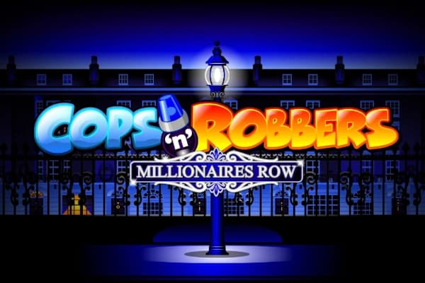 Cops'n'Robbers Millionaires Row - Slot Greentube | RTP N/A | MisterTopCasino