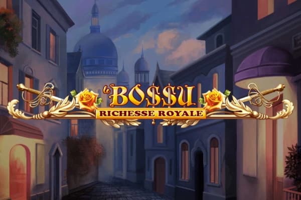 Le BoSSu Richesse Royale - Slot REEVO | RTP N/A | MisterTopCasino