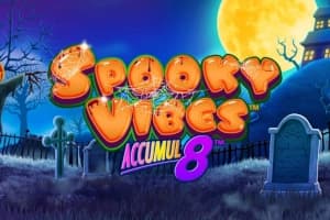 Spooky Vibes Accumul8 - Slot Light & Wonder | RTP 96.06% | MisterTopCasino