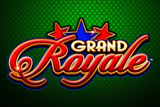 Grand Royale - Slot AGS | RTP 95.95% | MisterTopCasino