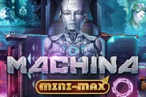 Machina Mini-Max - Slot Kalamba Games | RTP N/A | MisterTopCasino