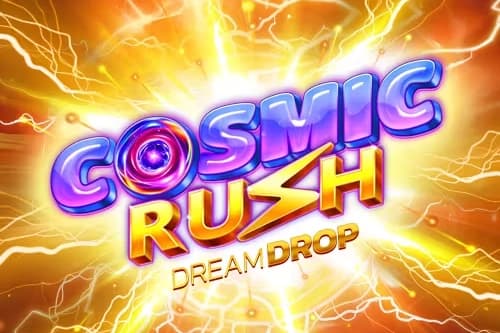 Cosmic Rush Dream Drop - Slot Four Leaf Gaming | RTP N/A | MisterTopCasino