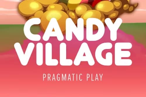 Candy Village - Slot Pragmatic Play | RTP N/A | MisterTopCasino