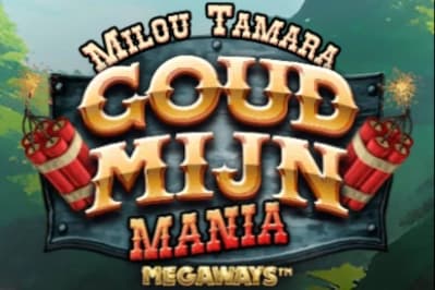 Milou Tamara Goudmijn Mania Megaways - Slot MGA | RTP N/A | MisterTopCasino