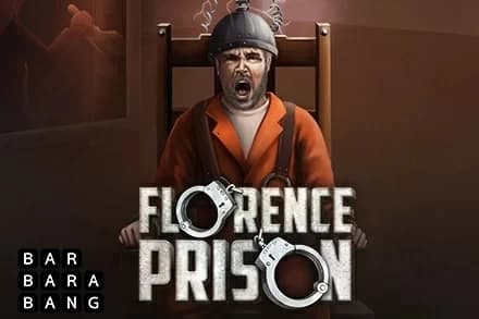Florence Prison - Slot Barbara Bang | RTP N/A | MisterTopCasino