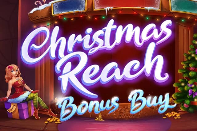 Christmas Reach Bonus Buy - Slot Evoplay | RTP 96.11% | MisterTopCasino