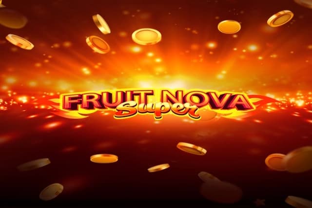 Fruit Super Nova - Slot Evoplay | RTP 96.03% | MisterTopCasino