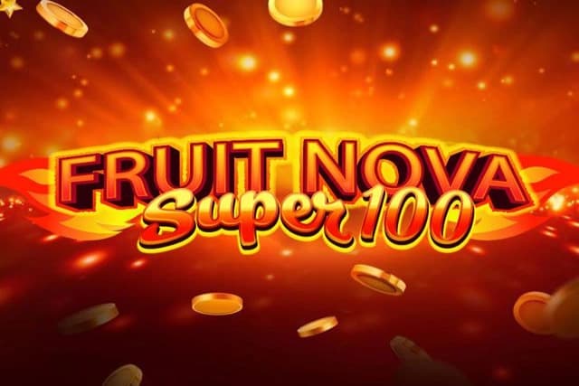 Fruit Super Nova 100 - Slot Evoplay | RTP 96.03% | MisterTopCasino