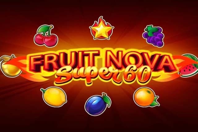 Fruit Super Nova 60 - Slot Evoplay | RTP 96.05% | MisterTopCasino