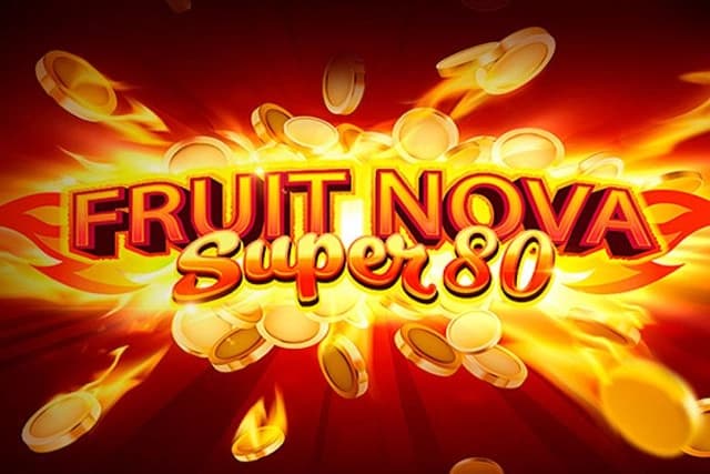 Fruit Super Nova 80 - Slot Evoplay | RTP 95.96% | MisterTopCasino