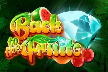 Back to the Fruits - Slot Gamomat | RTP N/A | MisterTopCasino