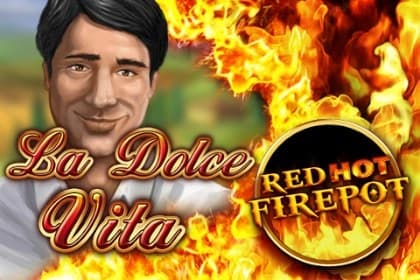 La Dolce Vita Red Hot Firepot - Slot Gamomat | RTP N/A | MisterTopCasino