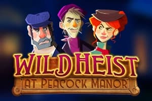 Wild Heist at Peacock Manor - Slot Thunderkick | RTP 96.1% | MisterTopCasino
