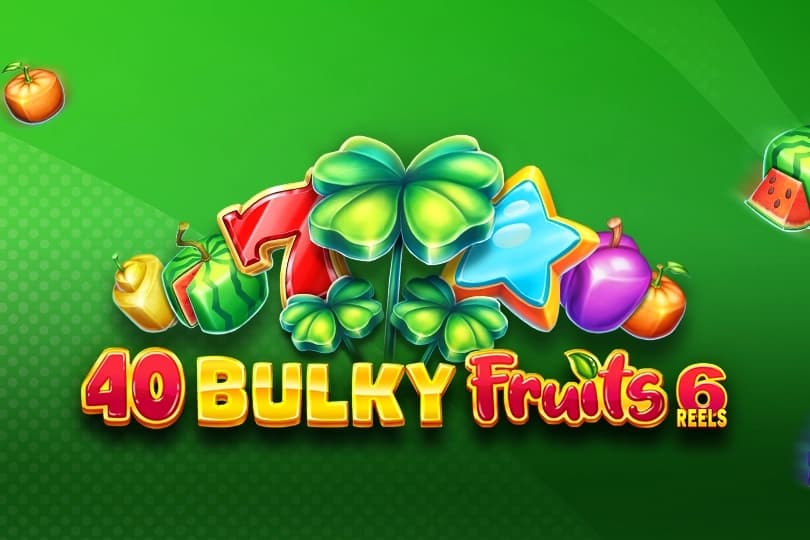 40 Bulky Fruits 6 Reels - Slot Amusnet | RTP N/A | MisterTopCasino