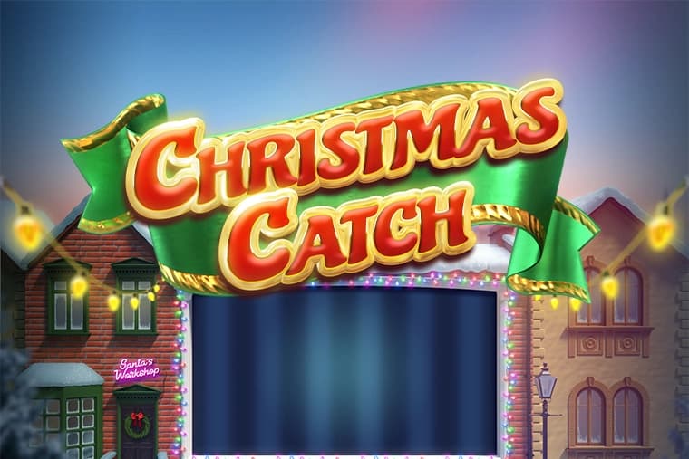 Christmas Catch - Slot Big Time Gaming | RTP 96.53% | MisterTopCasino