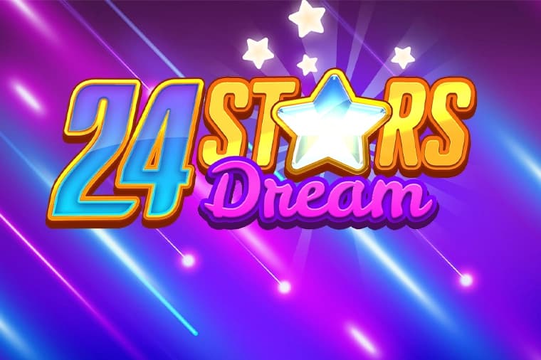 24 Stars Dream - Slot Fantasma Games | RTP 96% | MisterTopCasino