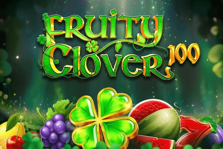 Fruity Clover 100 - Slot Pascal Gaming | RTP N/A | MisterTopCasino