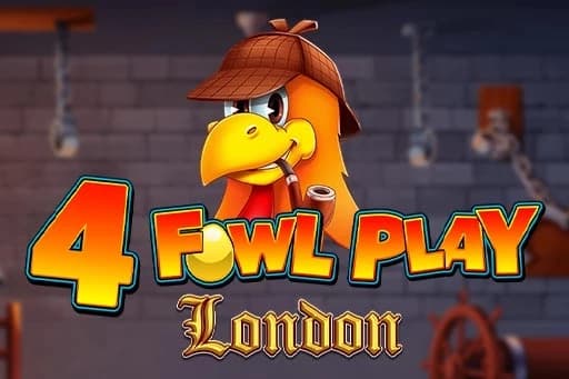 4 Fowl Play London - Slot WMG | RTP N/A | MisterTopCasino