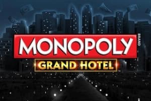 Monopoly Grand Hotel - Slot Light & Wonder | RTP 95.2% | MisterTopCasino
