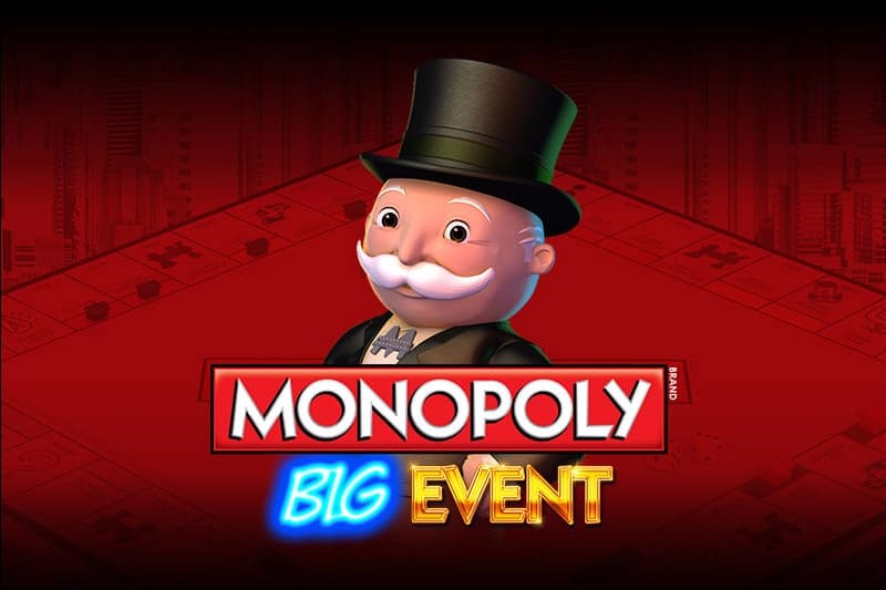 Monopoly Big Event - Slot Light & Wonder | RTP 99% | MisterTopCasino