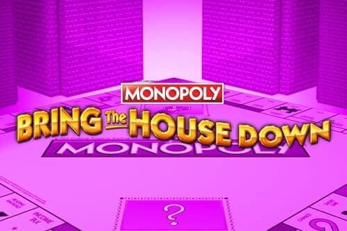 Monopoly Bring the House Down - Slot Light & Wonder | RTP 94% | MisterTopCasino