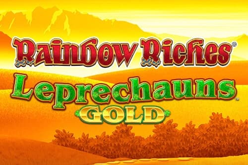 Rainbow Riches Leprechauns Gold - Slot Light & Wonder | RTP N/A | MisterTopCasino