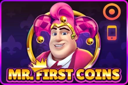 Mr. First Coins - Slot Onlyplay | RTP N/A | MisterTopCasino