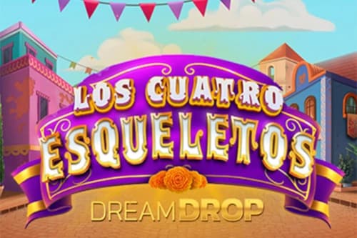 Los Cuatro Esqueletos Dream Drop - Slot Relax Gaming | RTP N/A | MisterTopCasino