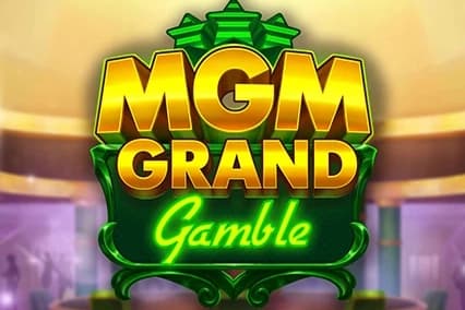 MGM Grand Gamble - Slot Push Gaming | RTP N/A | MisterTopCasino