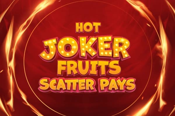 Hot Joker Fruits Scatter Pays - Slot Prospect Gaming | RTP N/A | MisterTopCasino