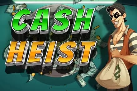Cash Heist - Slot Genii | RTP N/A | MisterTopCasino