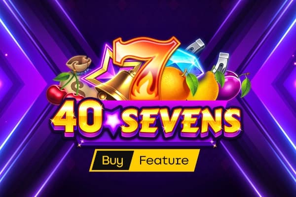 40 Sevens Buy Feature - Slot Apparat Gaming | RTP N/A | MisterTopCasino