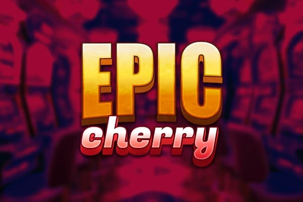 Epic Cherry - Slot Triple Cherry | RTP N/A | MisterTopCasino