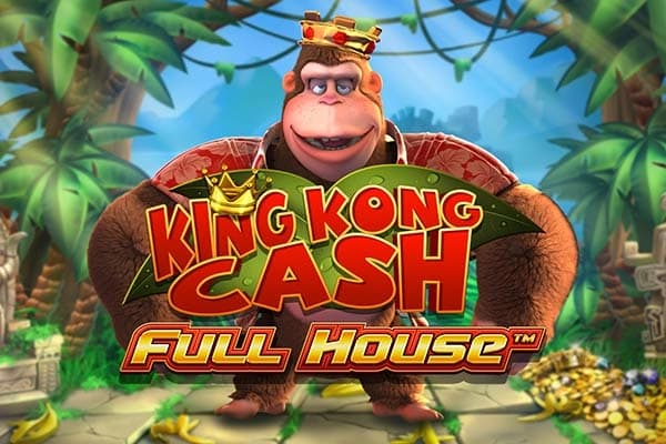 King Kong Cash Full House - Slot Blueprint Gaming | RTP N/A | MisterTopCasino
