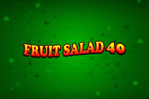 Fruit Salad 40 - Slot Games Global | RTP N/A | MisterTopCasino