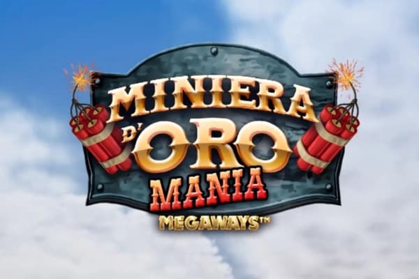 Miniera d'Oro Mania Megaways - Slot MGA | RTP N/A | MisterTopCasino