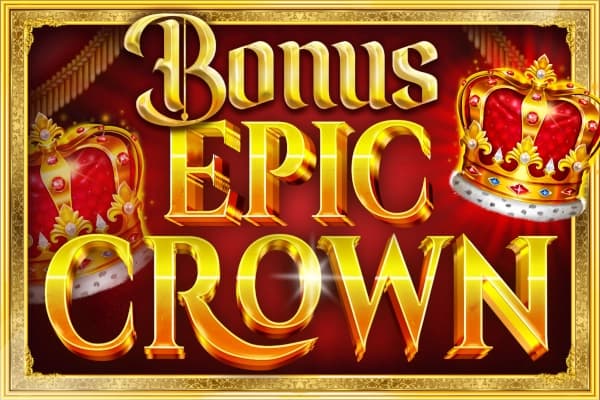 Bonus Epic Crown - Slot FAZI | RTP N/A | MisterTopCasino