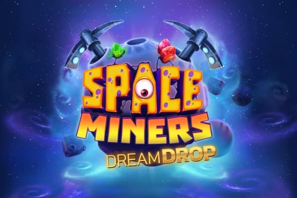 Space Miners Dream Drop - Slot Relax Gaming | RTP N/A | MisterTopCasino