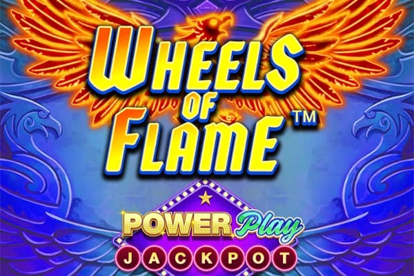 Wheels of Flame PowerPlay Jackpot - Slot Playtech | RTP N/A | MisterTopCasino