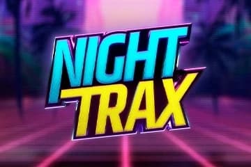 Night Trax - Slot Elk Studios | RTP 95% | MisterTopCasino
