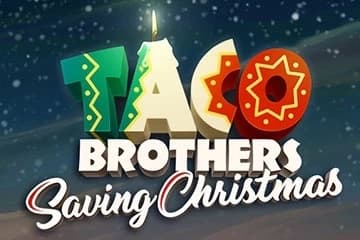 Taco Brothers Saving Christmas - Slot Elk Studios | RTP N/A | MisterTopCasino