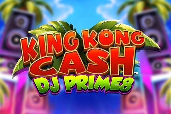 King Kong Cash DJ Prime8 - Slot Blueprint Gaming | RTP N/A | MisterTopCasino