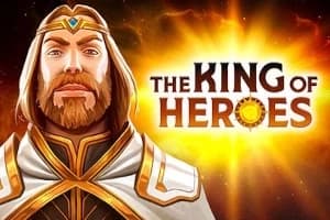 The King of Heroes - Slot Booongo | RTP N/A | MisterTopCasino