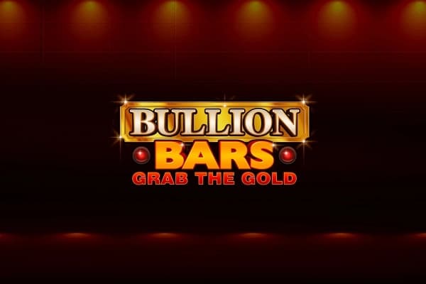 Bullion Bars Grab The Gold - Slot Inspired Gaming | RTP N/A | MisterTopCasino