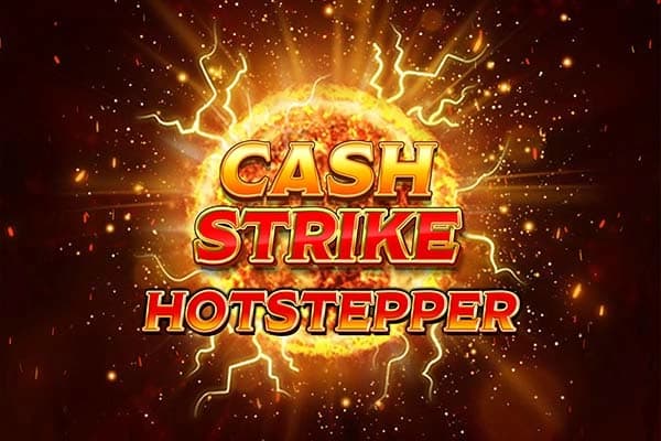 Cash Strike Hotstepper - Slot Blueprint Gaming | RTP N/A | MisterTopCasino