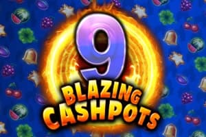 9 Blazing Cashpots - Slot Kalamba Games | RTP N/A | MisterTopCasino