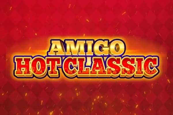 Amigo Hot Classic - Slot Amigo Gaming | RTP N/A | MisterTopCasino