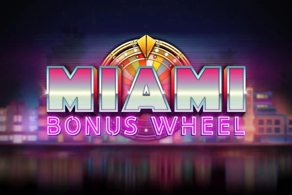Miami Bonus Wheel - Slot Kalamba Games | RTP N/A | MisterTopCasino