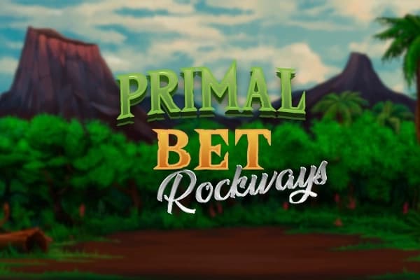 Primal Bet Rockways - Slot Mascot Gaming | RTP N/A | MisterTopCasino